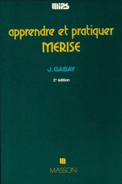 Livrenpoche : Apprendre et pratiquer Merise - Joseph Gabay - Livre