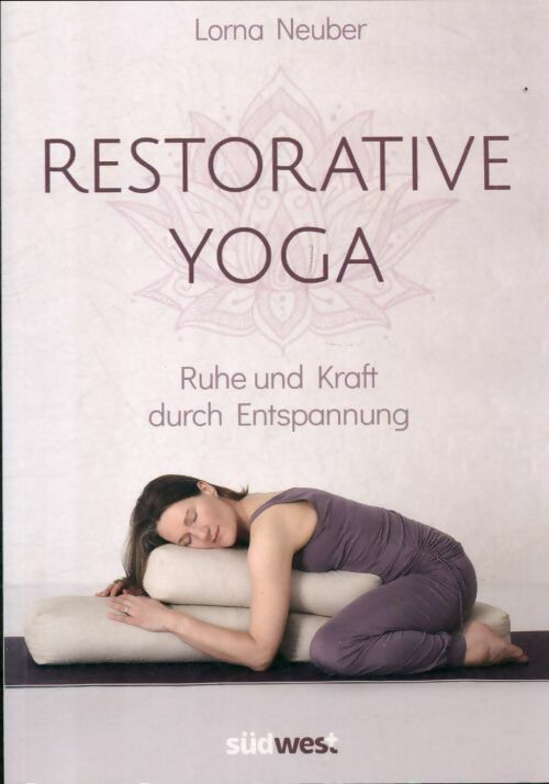 Livrenpoche : Restorative yoga - Lorna Neuber - Livre