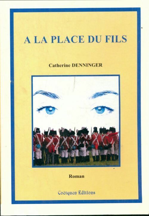 Livrenpoche : A la place du fils - Catherine Denninger - Livre
