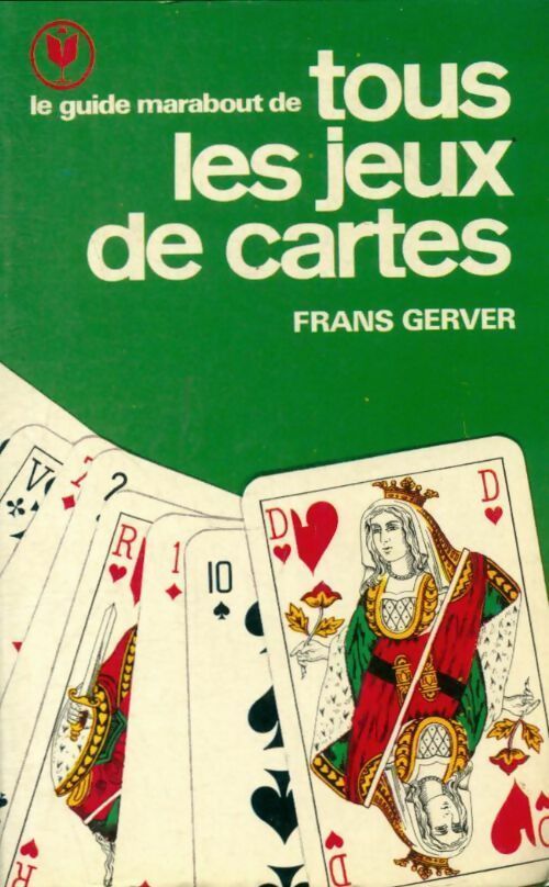 Livrenpoche : Le guide Marabout de tous les jeux de cartes - Frans Gerver - Livre