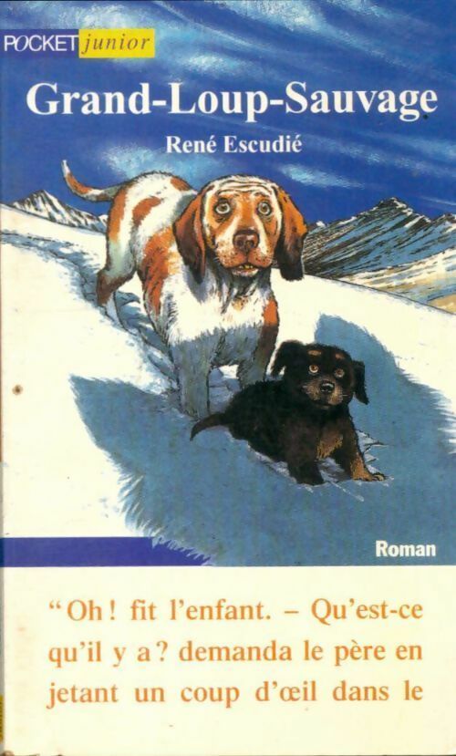 Livrenpoche : Grand-Loup-Sauvage - René Escudié - Livre