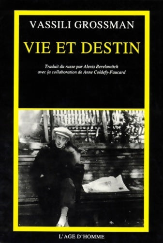 Vie et destin - Vassili Grossman - Livre