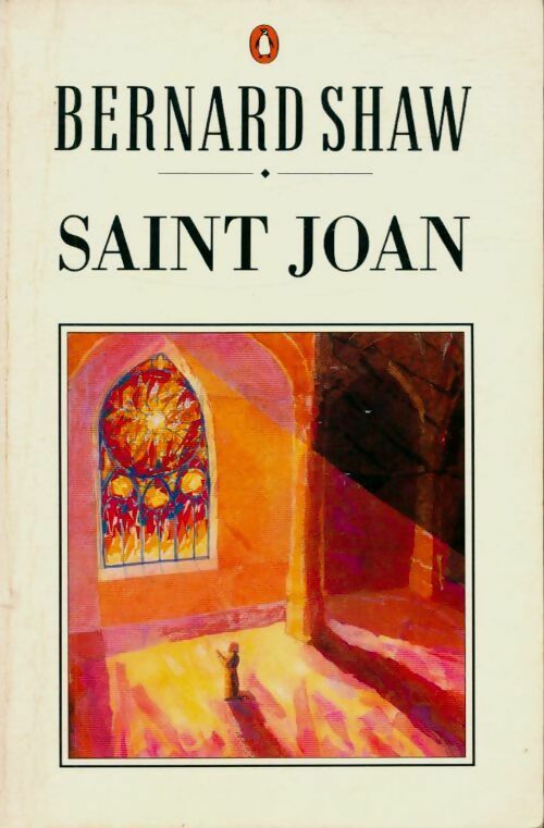 Livrenpoche : Saint Joan - Bernard Shaw - Livre