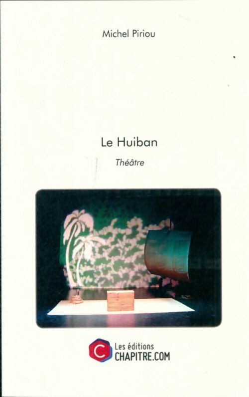 Le huiban - Michel Piriou -  Chapitre.com - Livre