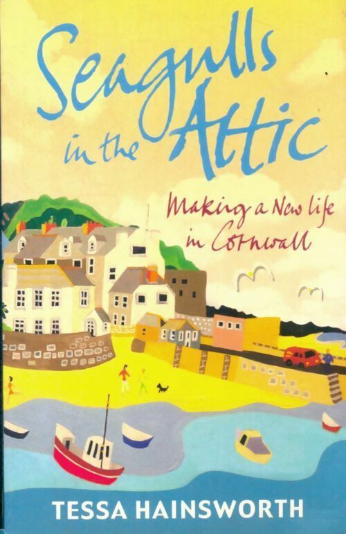 Livrenpoche : Seagulls in the attic - Tessa Hainsworth - Livre