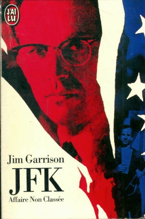 JFK affaire non classée - Jim Garrison -  J'ai Lu - Livre