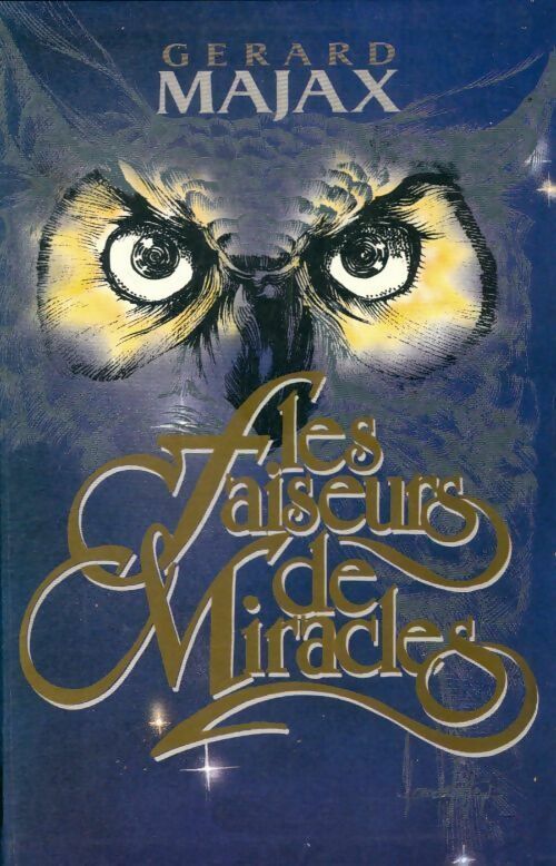 Livrenpoche : Les faiseurs de miracles - Gérard Majax - Livre