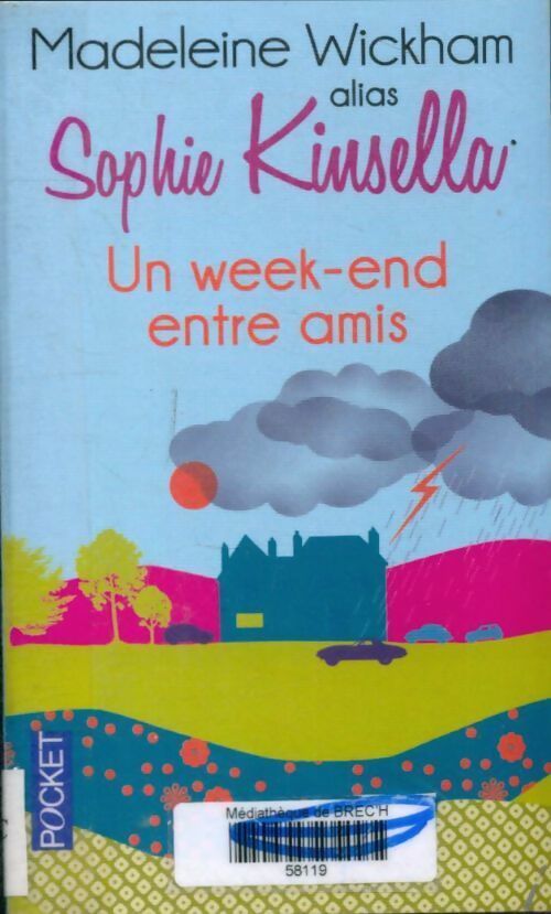 Livrenpoche : Un week-end entre amis - Madeleine Wickham - Livre