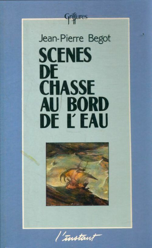 Livrenpoche : Scènes de chasse au bord de l'eau - Jean-Pierre Begot - Livre