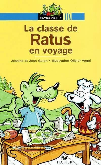 Livrenpoche : La classe de Ratus part en voyage - Jeanine Guion - Livre