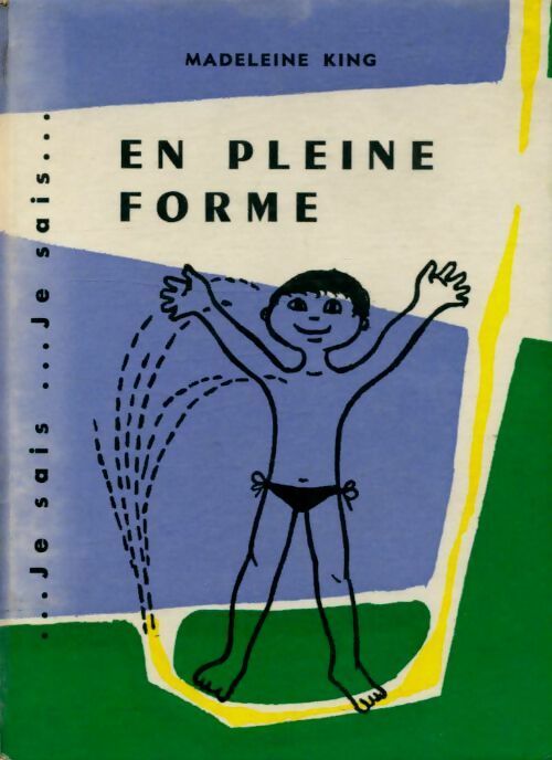 Livrenpoche : En pleine forme - Madeleine King - Livre