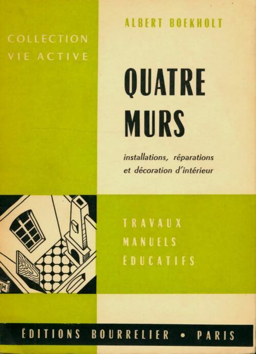 Livrenpoche : Quatre murs - Albert Boekholt - Livre