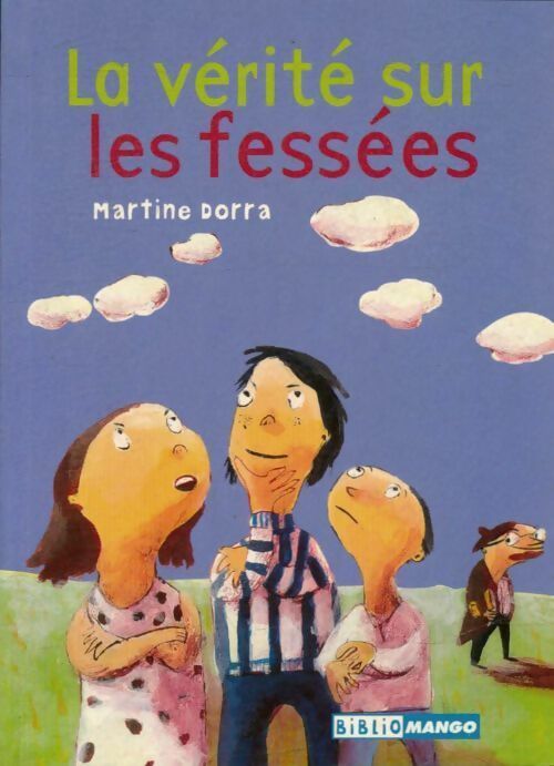 Livrenpoche : La vérité sur les fessées - Martine Dorra - Livre