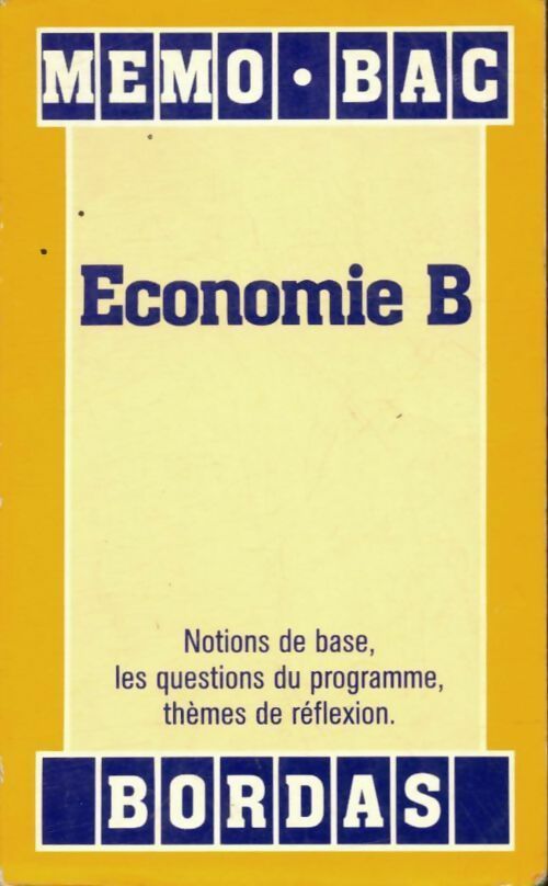 Livrenpoche : Economie Terminale B - Laïli Aydalot - Livre