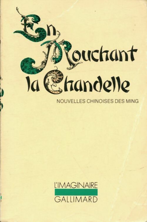 Livrenpoche : En mouchant la chandelle - Collectif - Livre