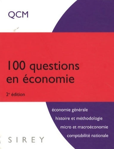 100 questions en économie - Achour Silem -  QCM - Livre