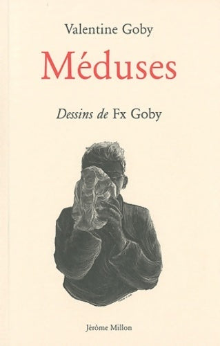 Livrenpoche : Méduses - Valentine Goby - Livre