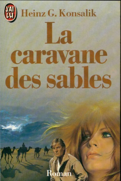 Livrenpoche : La caravane des sables - Heinz G. Konsalik - Livre