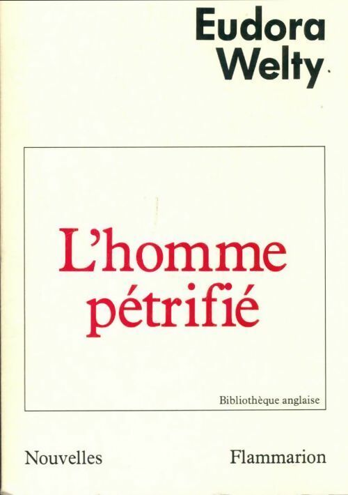 Livrenpoche : L'homme pétrifié - Eudora Welty - Livre