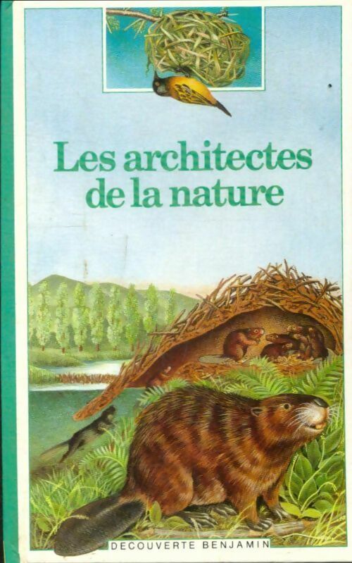 Les architectes de la nature - Christine Lazier - Livre