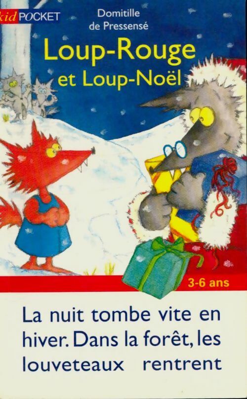 Livrenpoche : Loup-Rouge et Loup-Noël - Domitille De Pressensé - Livre
