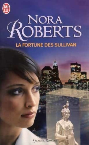 Livrenpoche : La fortune des Sullivan - Nora Roberts - Livre