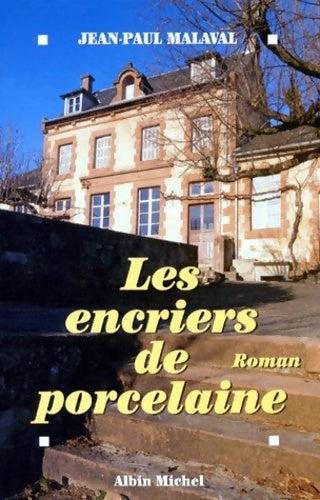 Livrenpoche : Les encriers de porcelaine - Jean-Paul Malaval - Livre