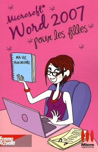Livrenpoche : Word 2007 pour les filles - Marina Mathias - Livre
