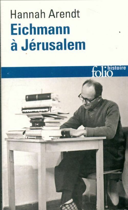 Livrenpoche : Eichmann à Jérusalem - Hannah Arendt - Livre