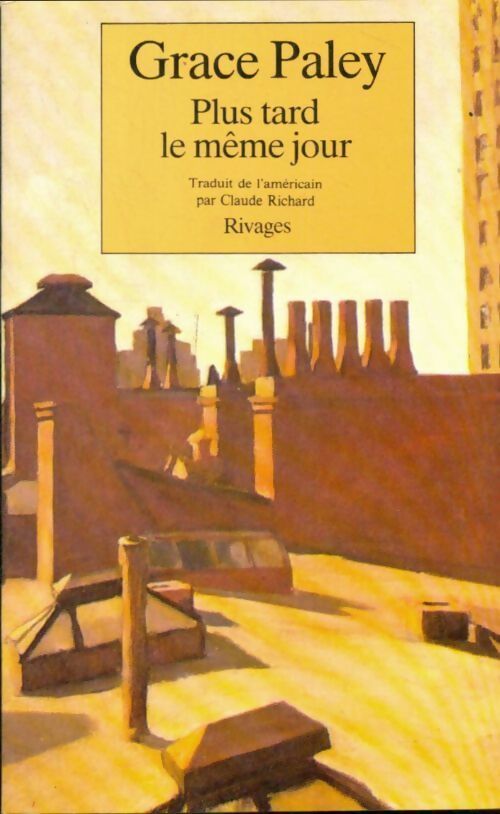 Livrenpoche : Plus tard le même jour - Grace Paley - Livre