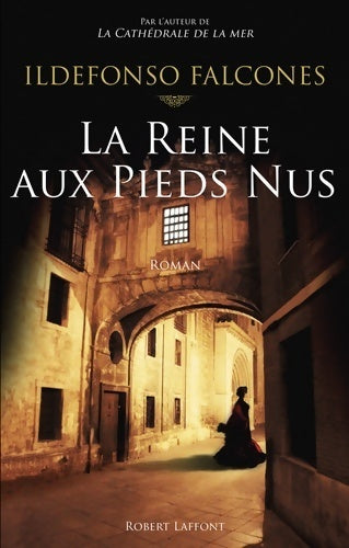 Livrenpoche : La reine aux pieds nus - Ildefonso Falcones - Livre