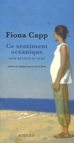 Livrenpoche : Ce sentiment océanique - Fiona Capp - Livre