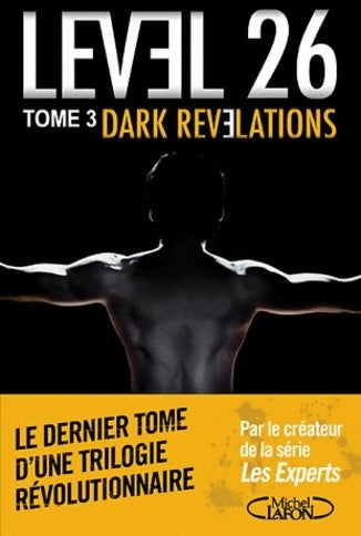 Livrenpoche : Level 26 Tome III : Dark revelations - Anthony Zuiker - Livre