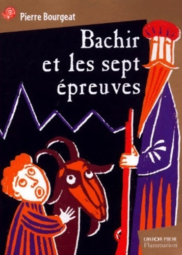 Livrenpoche : Bachir et les sept épreuves - Pierre Bourgeat - Livre