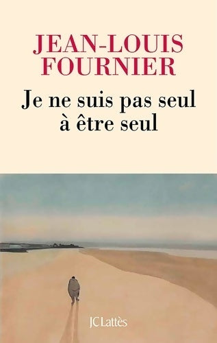 Livrenpoche : Je ne suis pas seul à être seul - Jean-Louis Fournier - Livre