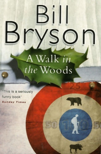 Livrenpoche : A walk in the woods - Bill Bryson - Livre