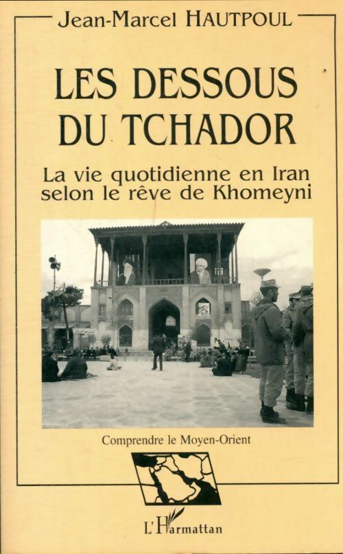 Livrenpoche : Les dessous du tchador - Jean-Marcel Hautpoul - Livre