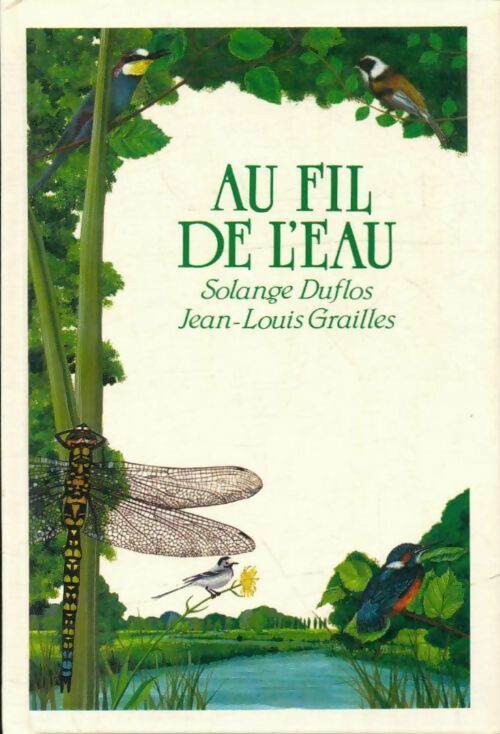 Livrenpoche : Au fil de l'eau - Jean-Louis Grailles - Livre