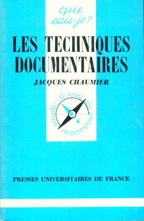 Livrenpoche : Les techniques documentaires - Jacques Chaumier - Livre