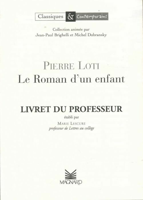 Livrenpoche : Le roman d'un enfant de Pierre Loti. Livret du professeur - Marie Lescure - Livre