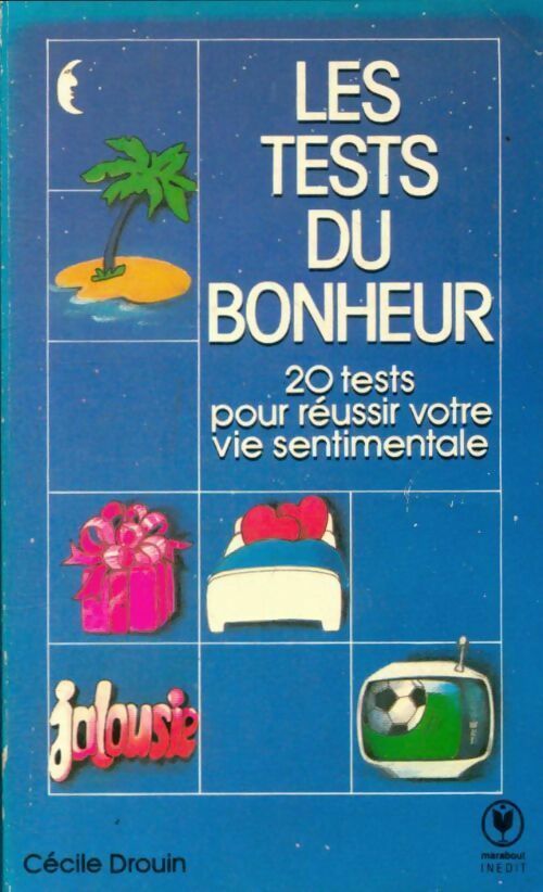 Livrenpoche : Les tests du bonheur - Cécile Drouin - Livre