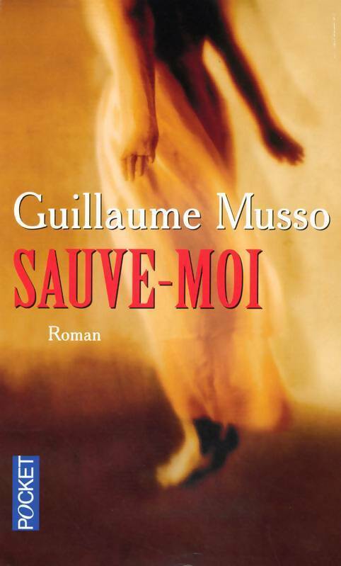 Livrenpoche : Sauve-moi - Guillaume Musso - Livre