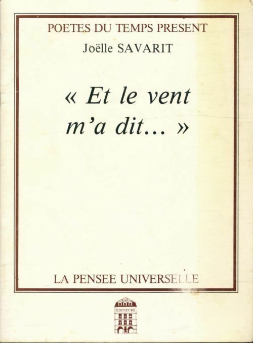 Livrenpoche : Et le vent m'a dit... - Joëlle Savarit - Livre