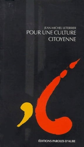 Livrenpoche : Pour une culture citoyenne - Jean-Michel Leterrier - Livre