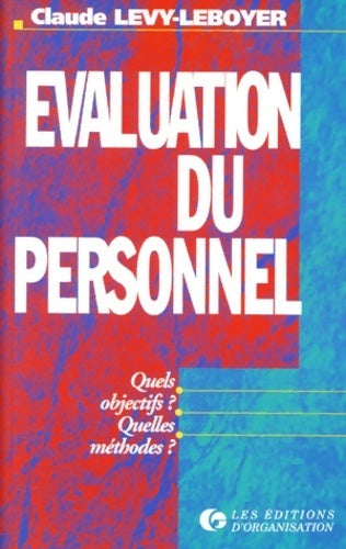 Evaluation du personnel - Claude Lévy-Leboyer -  Organisation GF - Livre