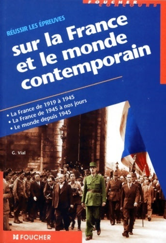 Livrenpoche : Réussir les épreuves sur le France et le monde contemporain - Collectif - Livre