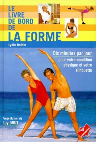 Livrenpoche : Le livre de bord de la forme - Lydie Raisin - Livre