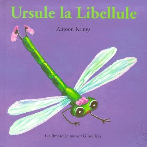Livrenpoche : Ursule la Libellule - Antoon Krings - Livre