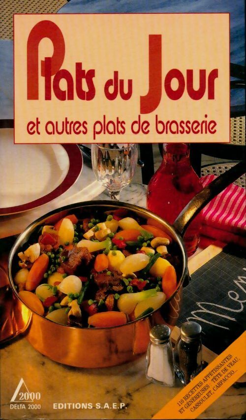 Plats du jour et autres plats de brasserie - Monique Lansard -  Delta 2000 - Livre