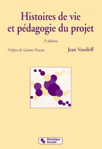 Livrenpoche : Histoires de vie et pédagogie du projet - Jean Vassileff - Livre